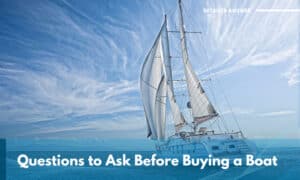 questions to ask before buying a boat