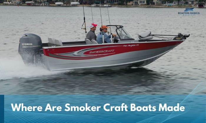 where are smoker craft boats made