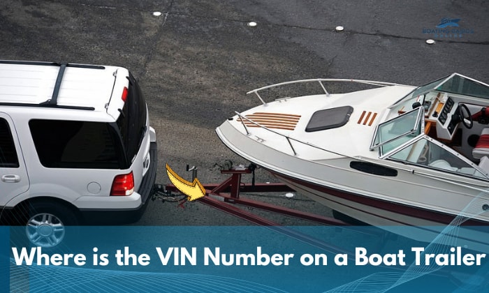 where is the vin number on a boat trailer