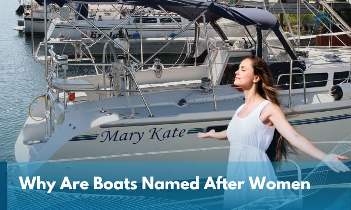 why are boats named after women