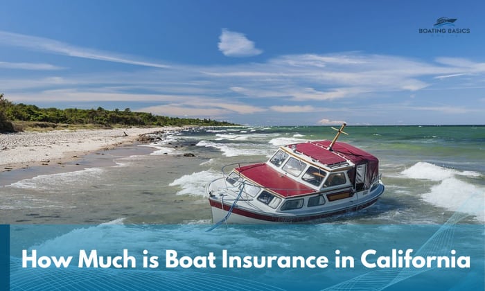 how much is boat insurance in california