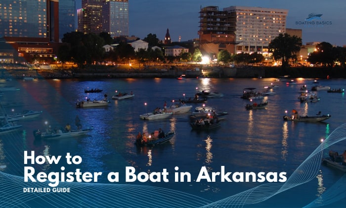 How to Register a Boat in Arkansas