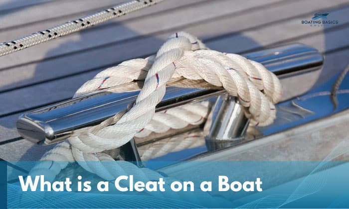 What is a Cleat on a Boat