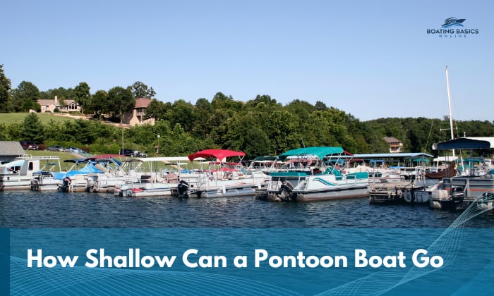 how-shallow-can-a-pontoon-boat-go