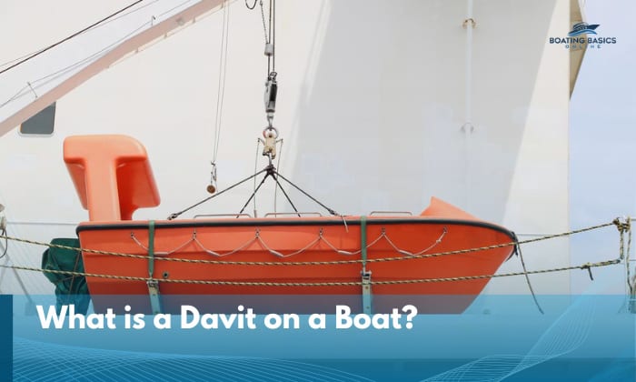 What is a Davit on a Boat?