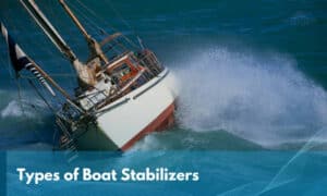 types of boat stabilizers