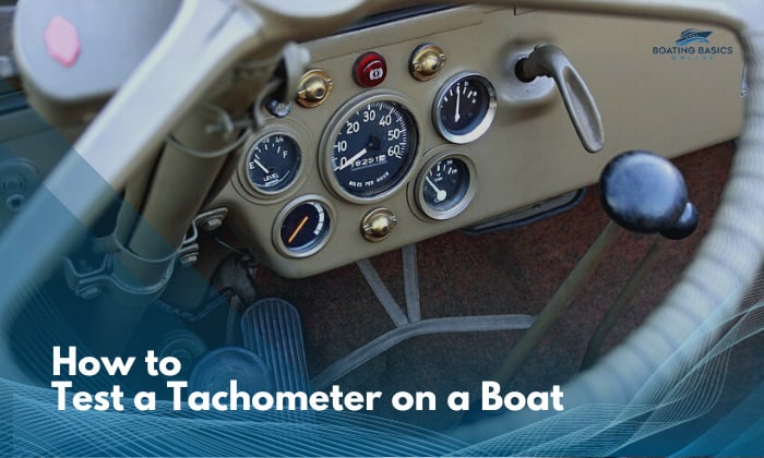 how to test a tachometer on a boat